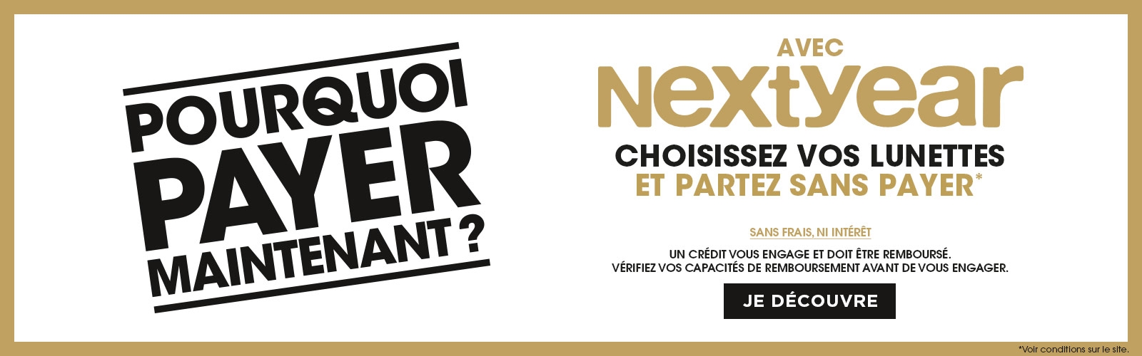 Avec Nextyear choisissez vos lunettes et partez sans payer sans frais ni intérêts