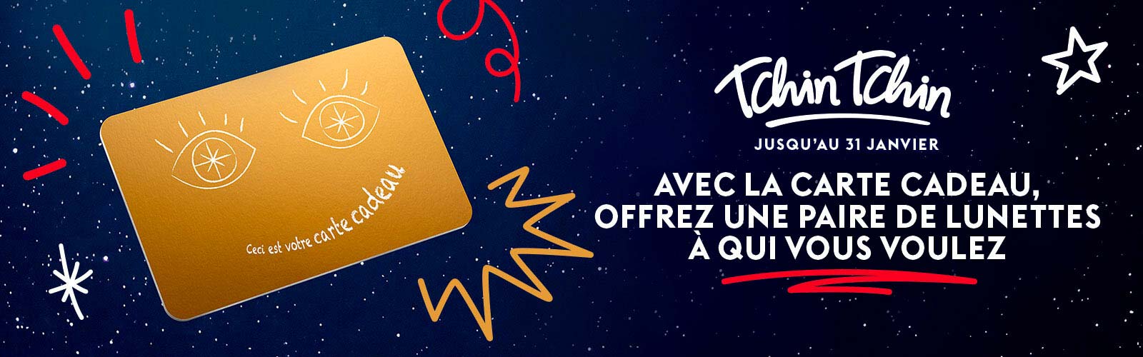 Tchin Tchin. Jusqu'au 31 janvier, avec la carte cadeau offrez une paire à qui vous voulez