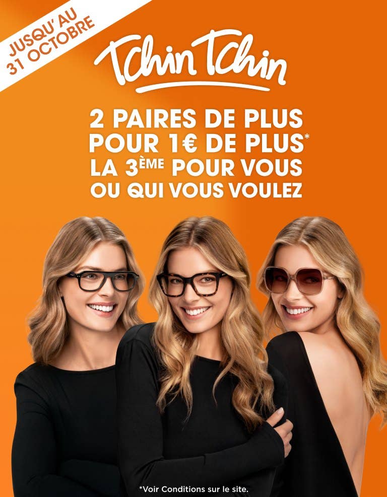 Tchin Tchin 3 paires jusqu'au 31août